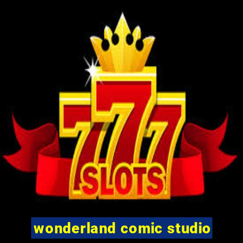 wonderland comic studio